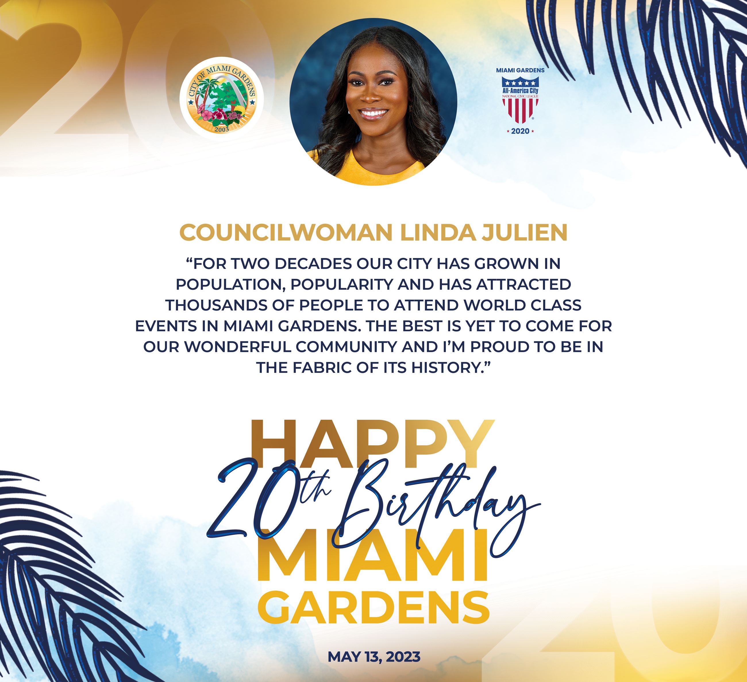 Councilwoman Linda Julien's statment for Miami Gardens 20th Birthday